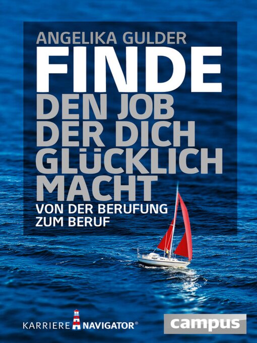 Title details for Finde den Job, der dich glücklich macht by Angelika Gulder - Available